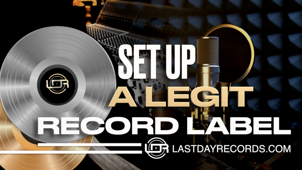 a compilation graphic of a music studio background with a microphone and some records with the words set up a legit record label lastdayrecords.com